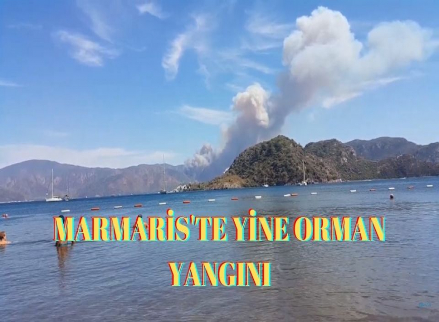 Marmaris Yalancı Boğaz'da orman yangını 21 Eylül 2022