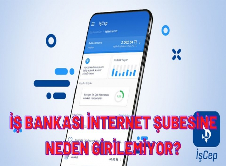 İş Bankası internet şubesine neden girilemiyor? İşcep çöktü mü, neden giriş yapılamıyor, ne zaman düzelir?